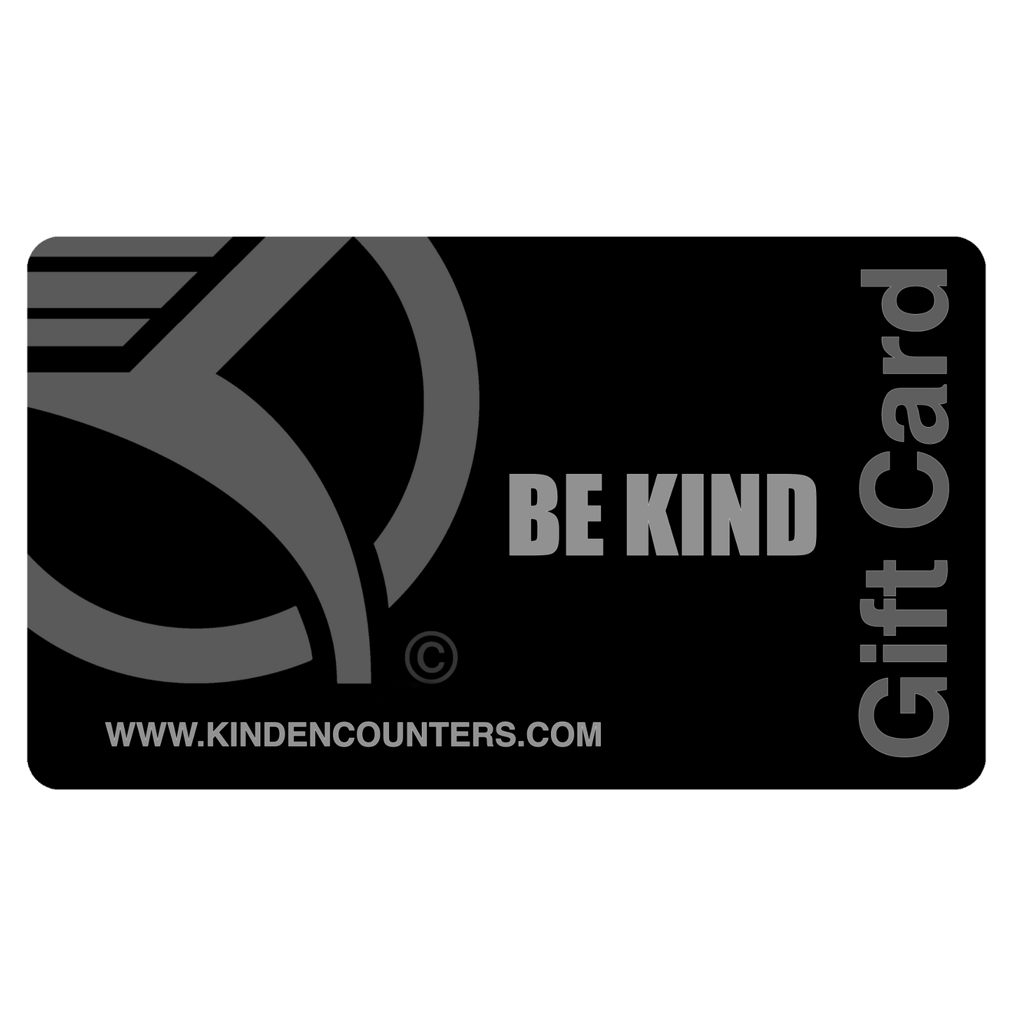 Kind Encounters "BE KIND" Gift Card